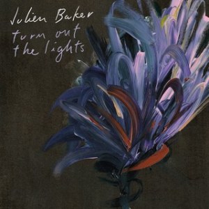 turn out the lights_julien baker