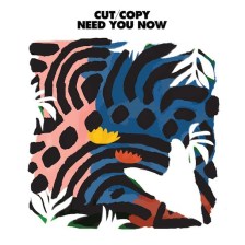 Cut-Copy-Need-You-Now-608x608
