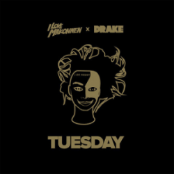 ILoveMakonnen_-_Tuesday_(feat._Drake)_(Official_Single_Cover)