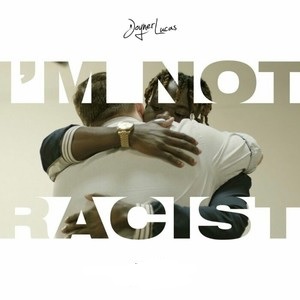 I'mNotRacist
