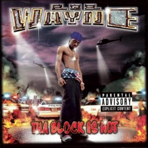 Lil-Wayne-Tha-Block-Is-Hot-1572547605-640x640