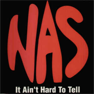 Nas_-_It_Ain't_Hard_to_Tell