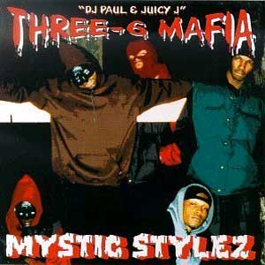 Three_6_Mafia_-_Mystic_Stylez